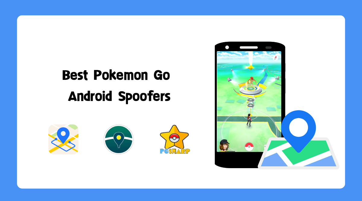 Τα καλύτερα Pokemon Go Android Spoofers