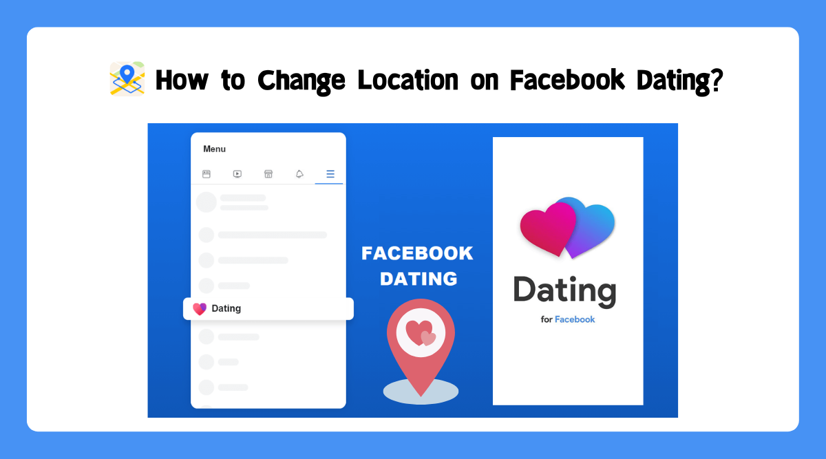 Carane ngganti lokasi ing Facebook dating ?