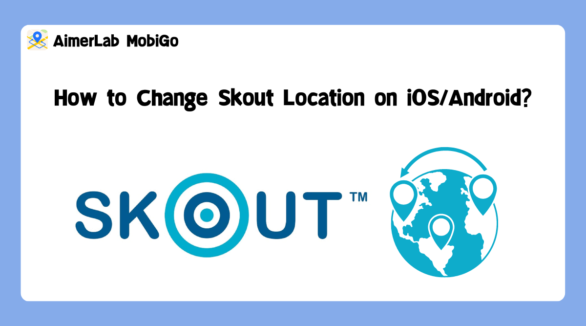 How to Change Skout Location on iOS or Android