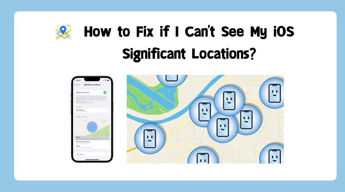 How to Fix if I Can’t See My iOS Significant Locations