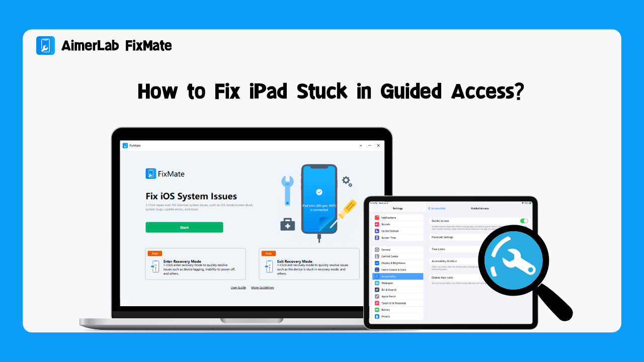 How to Fix my iPad Stuck in Guided Access