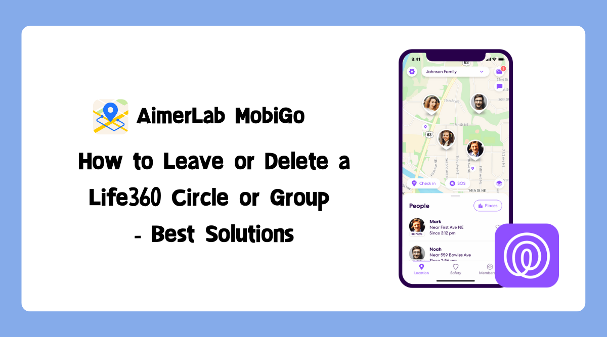 How to Leave or Delete a Life360 Circle or Group
