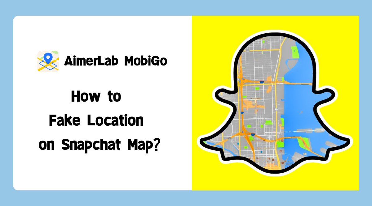 Snapchat Mapで位置情報を偽装する方法