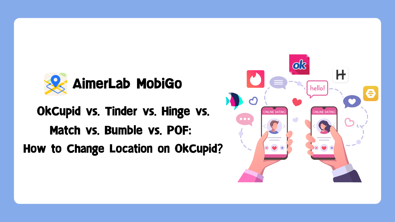 OkCupid vs Tinder vs Hinge vs Match vs Bumble vs POF Hvordan endre plassering på OkCupid