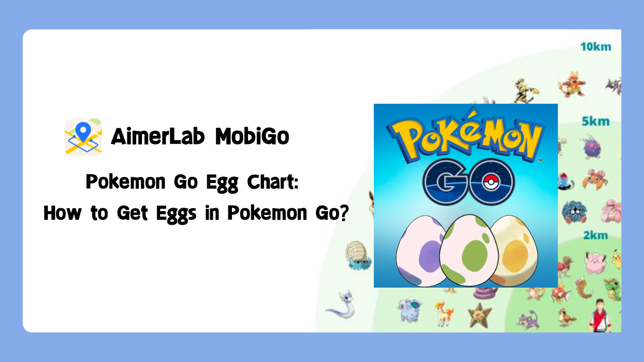 Pokemon Go Egg Chart - How to Get Eggs in Pokemon Go