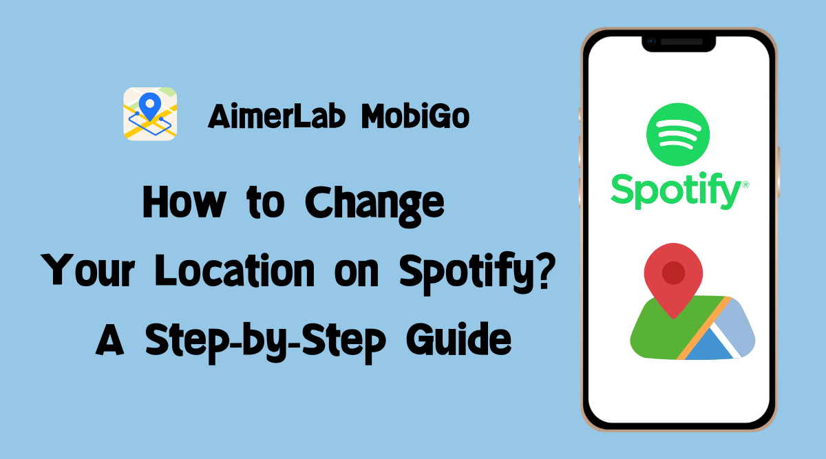 How to chang your location on Spotify?